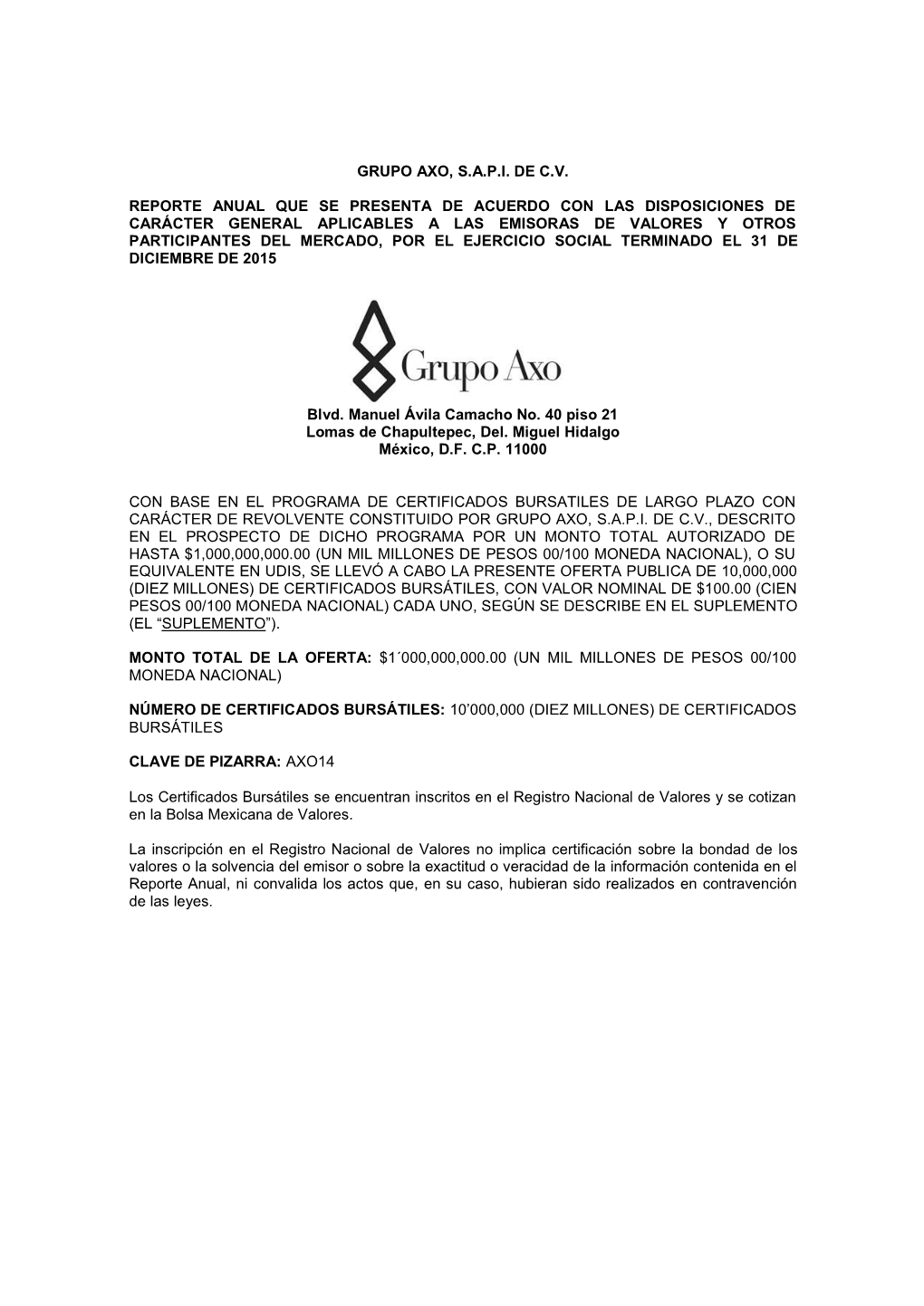 Grupo Axo, S.A.P.I. De C.V. Reporte Anual Que Se