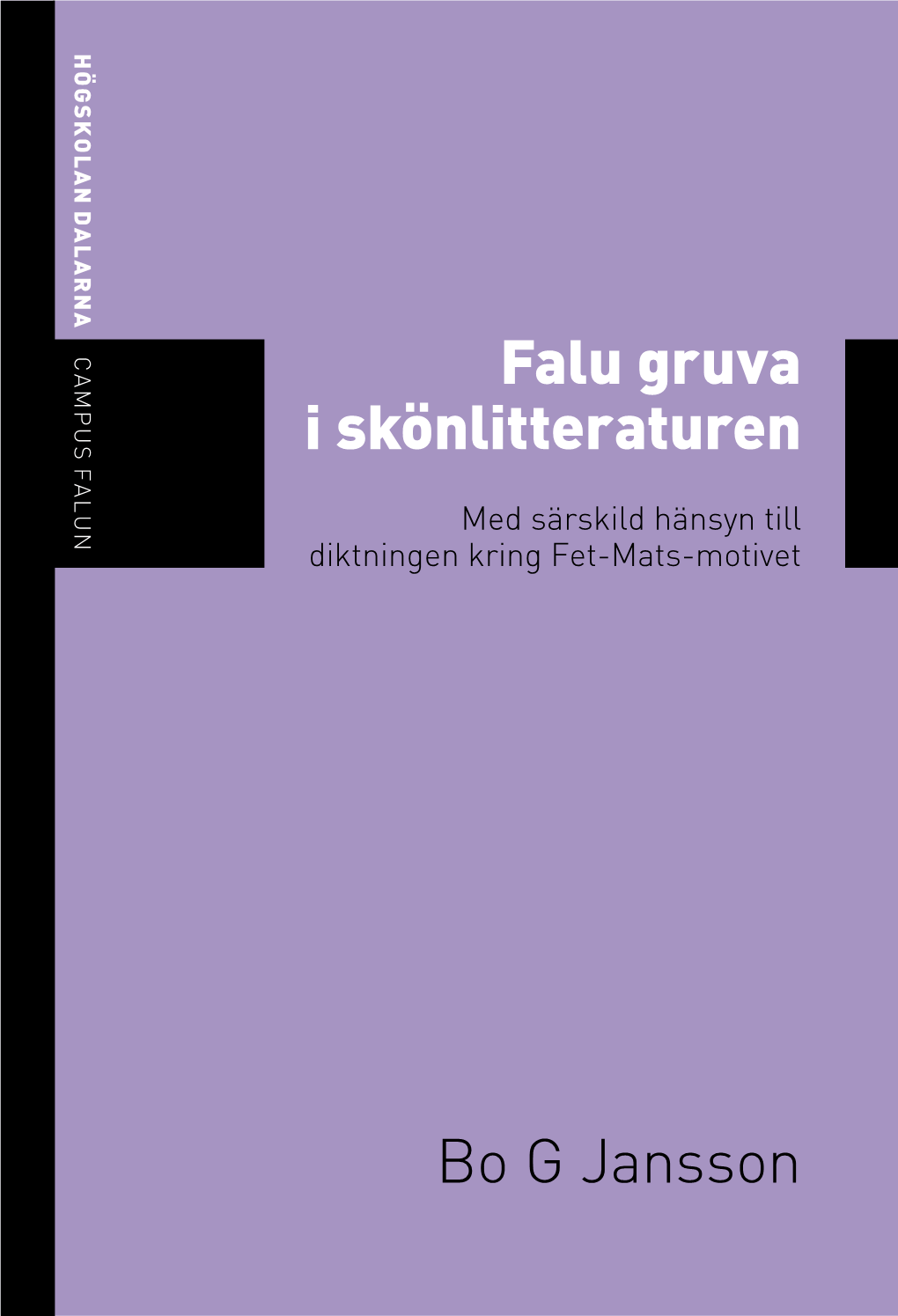 Falu Gruva I Skönlitteraturen Bo G Jansson