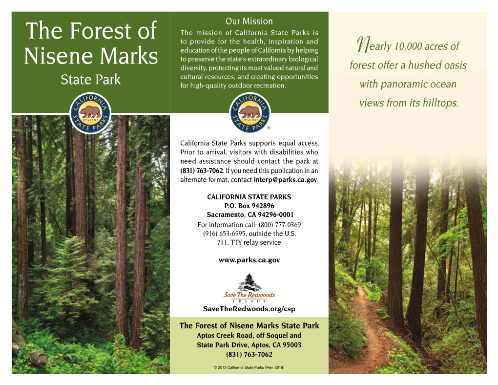 The Forest of Nisene Marks State Park Aptos Creek Road, Off Soquel and State Park Drive, Aptos, CA 95003 (831) 763-7062