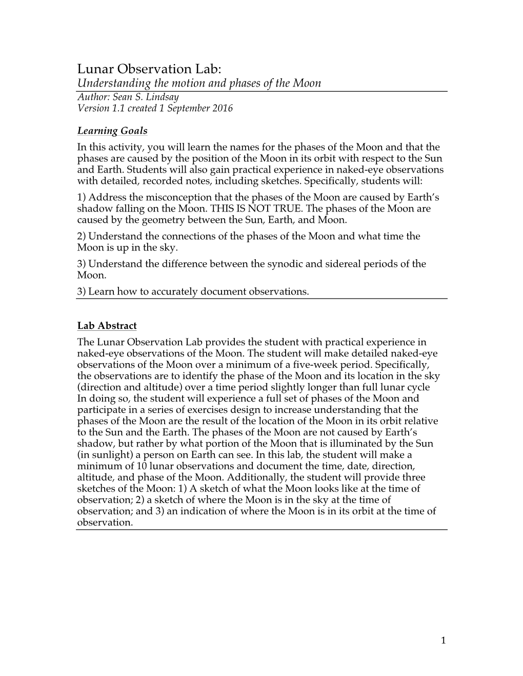 Lunar Observation Lab: Understanding the Motion and Phases of the Moon Author: Sean S