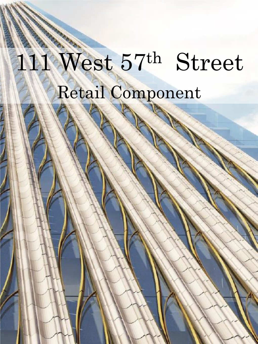 111 West 57Th Street Retail Component Development Overview