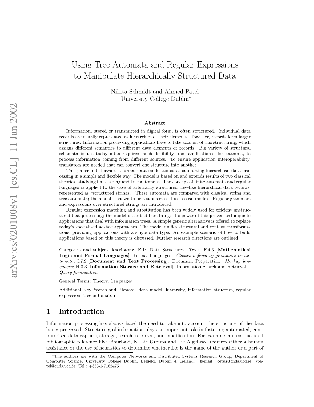 Using Tree Automata and Regular Expressions to Manipulate