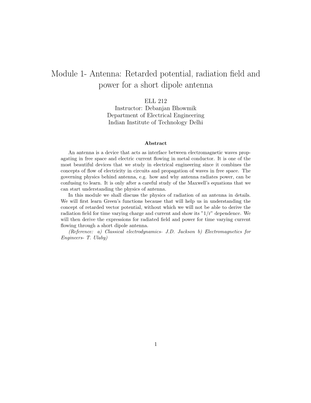 Retarded Potential, Radiation Field and Power for a Short Dipole Antenna