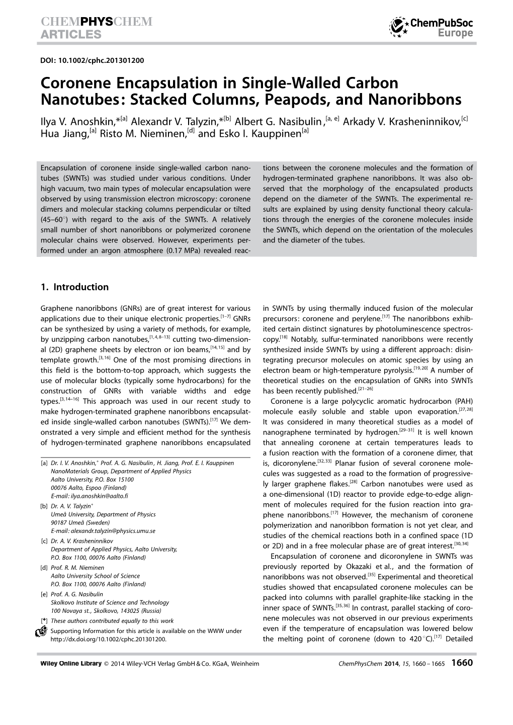 Coronene Encapsulation in Singlewalled Carbon Nanotubes