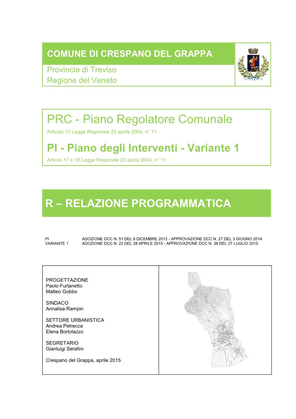 PRC - Piano Regolatore Comunale Articolo 12 Legge Regionale 23 Aprile 2004, N° 11