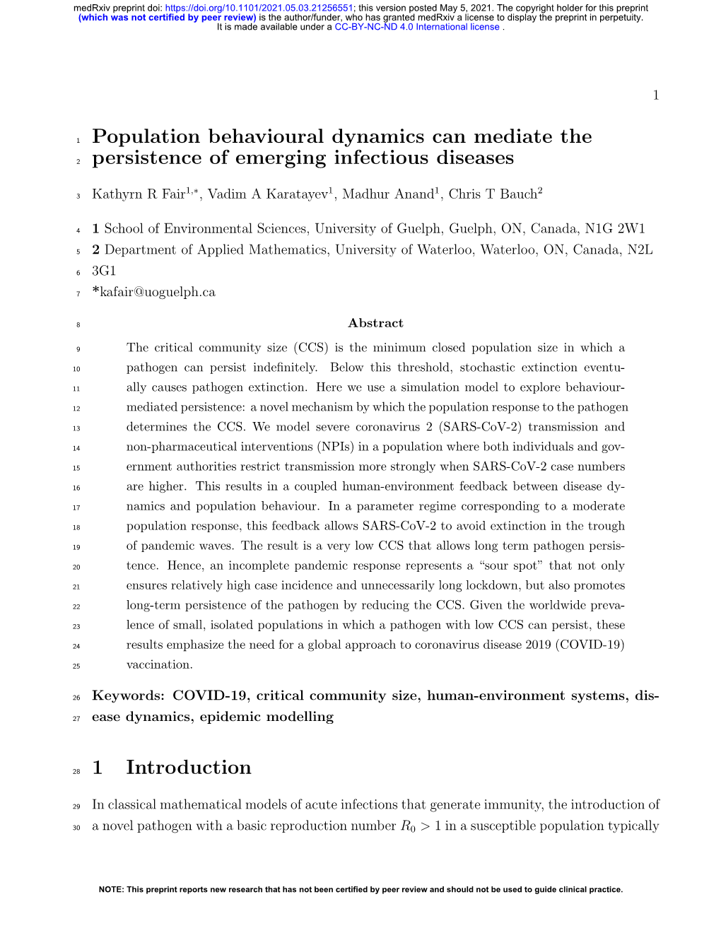 Population Behavioural Dynamics Can Mediate the Persistence