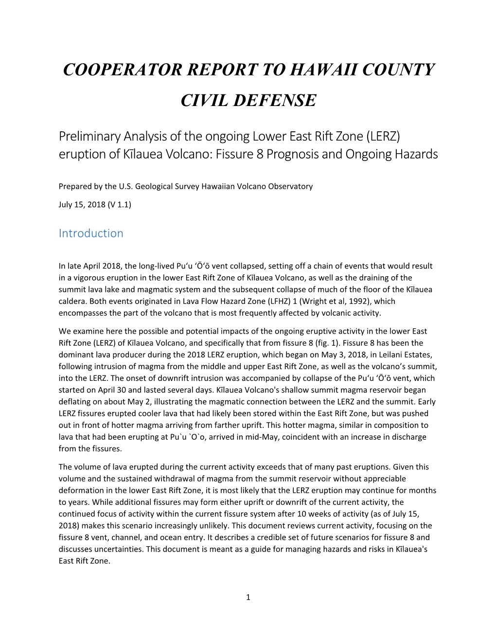 LERZ) Eruption of Kīlauea Volcano: Fissure 8 Prognosis and Ongoing Hazards