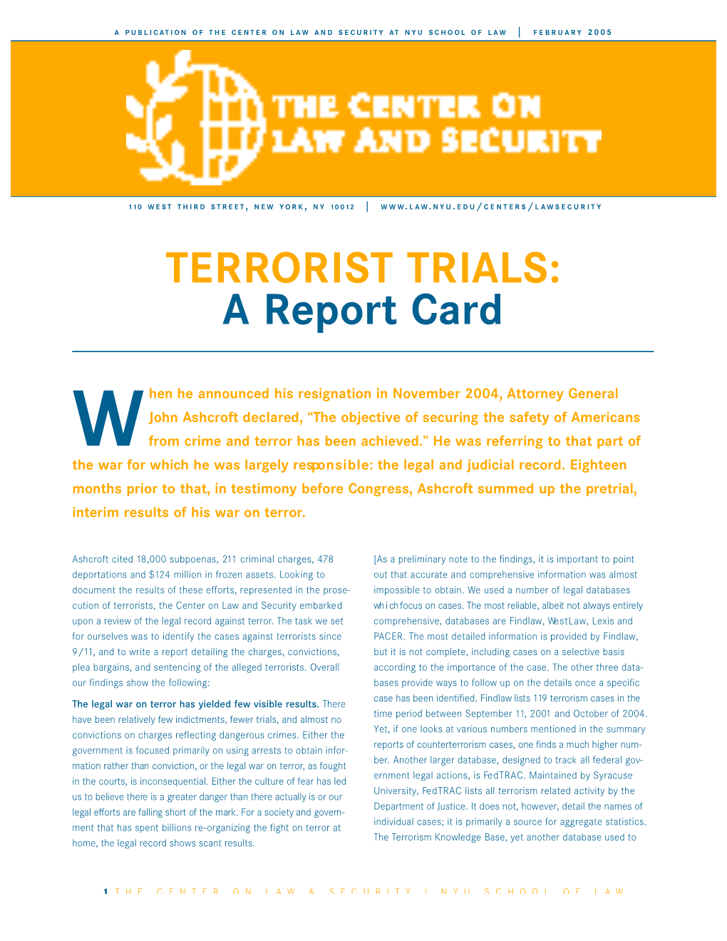 TERRORIST TRIALS: a Report Card