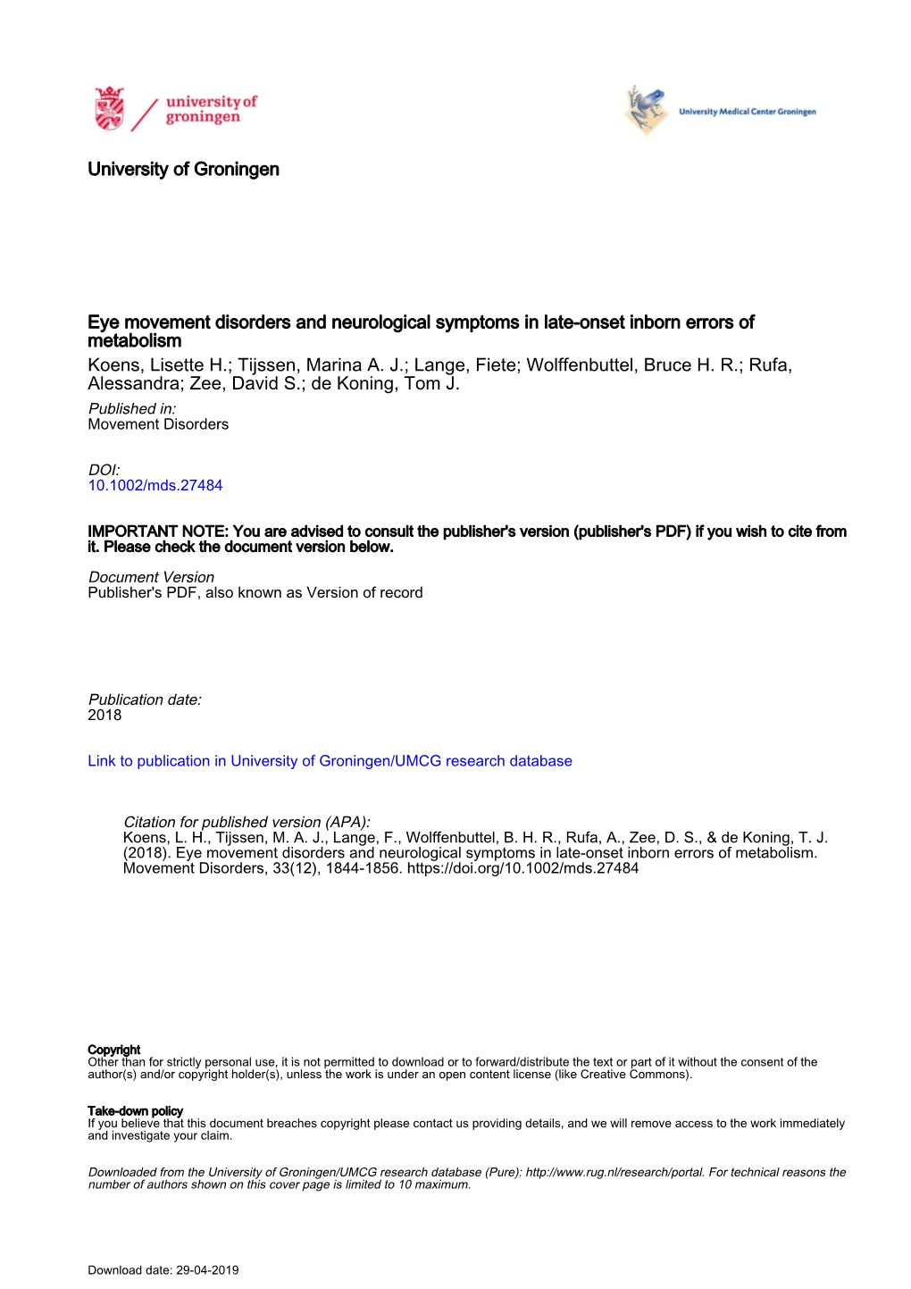 Eye Movement Disorders and Neurological Symptoms in Late-Onset Inborn Errors of Metabolism Koens, Lisette H.; Tijssen, Marina A