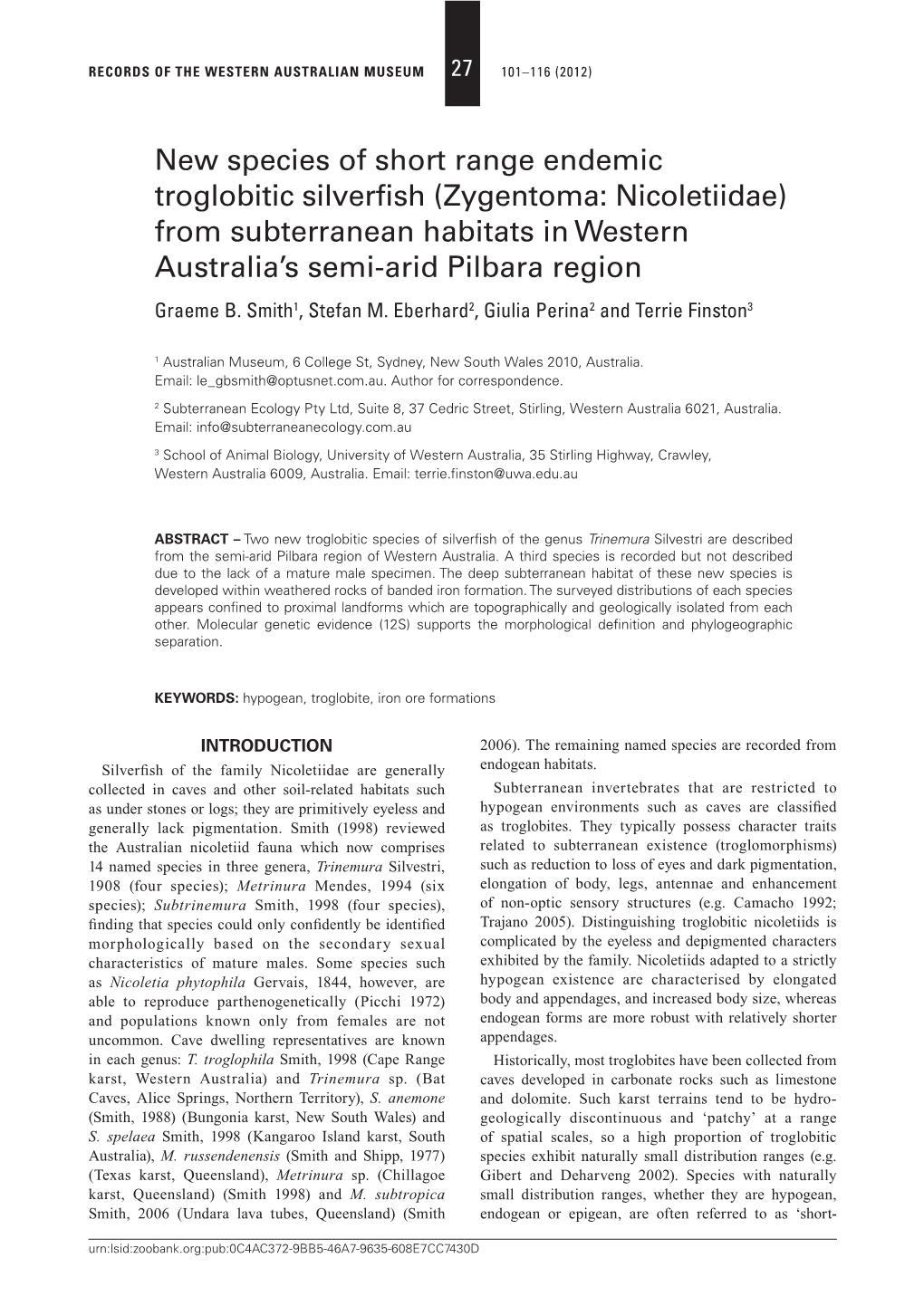 New Species of Short Range Endemic Troglobitic Silverfish (Zygentoma