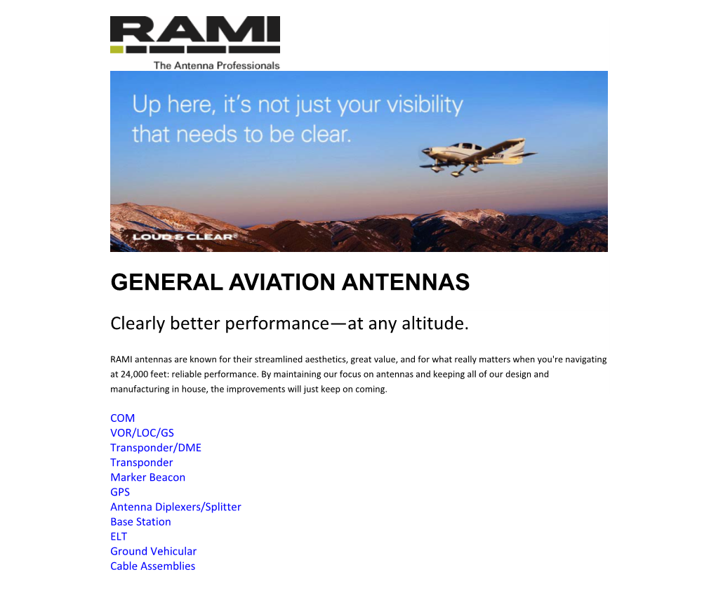 GENERAL AVIATION ANTENNAS Clearly Better Performance—At Any Altitude