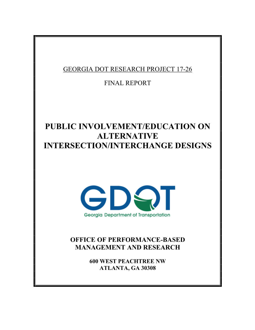 Public Involvement/Education on Alternative Intersection/Interchange Designs