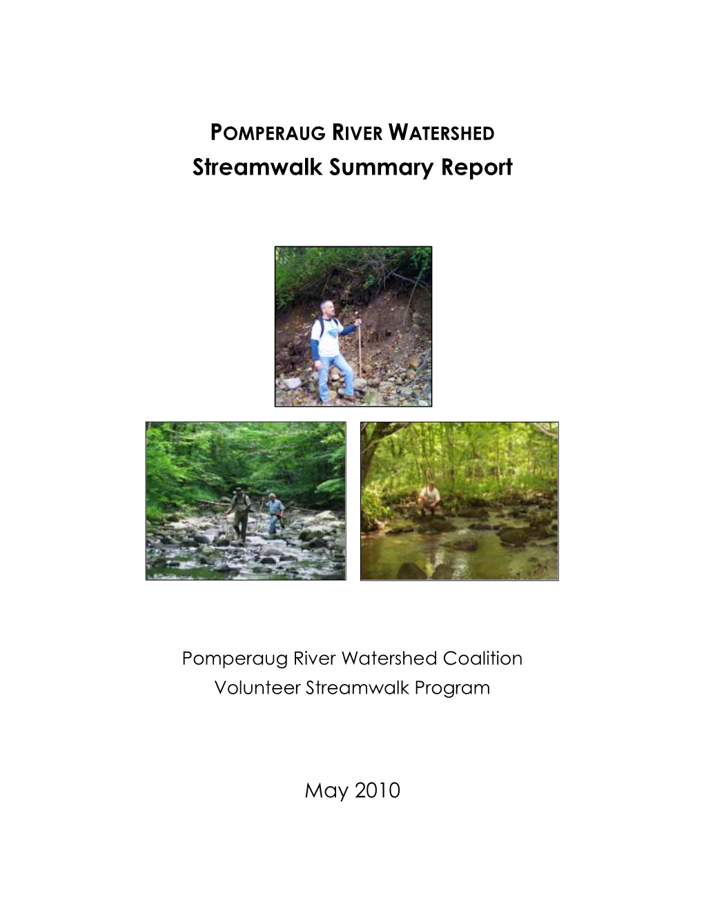 Pomperaug River Watershed Streamwalk Report