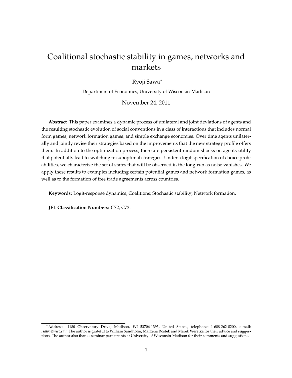 Coalitional Stochastic Stability in Games, Networks and Markets