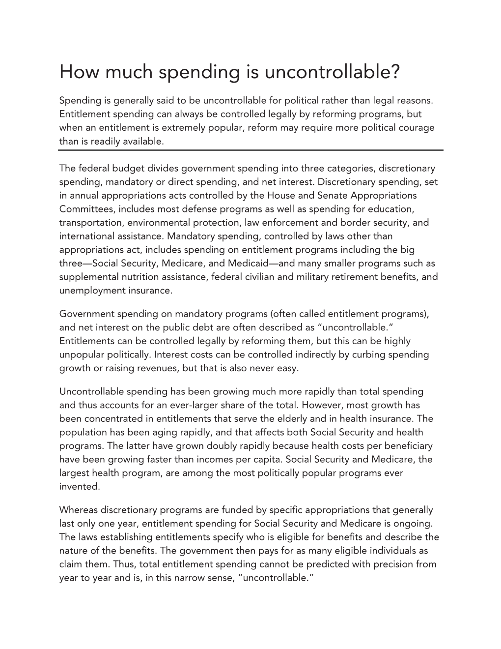 Uncontrollable Spending Has Been Growing Much More Rapidly Than Total Spending and Thus Accounts for an Ever-Larger Share of the Total