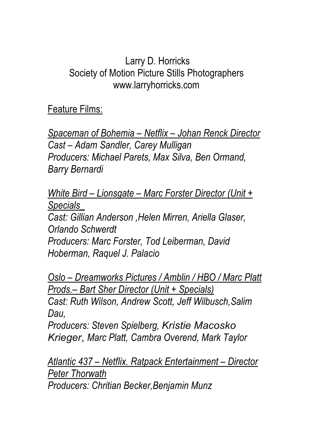 Larry D. Horricks Society of Motion Picture Stills Photographers