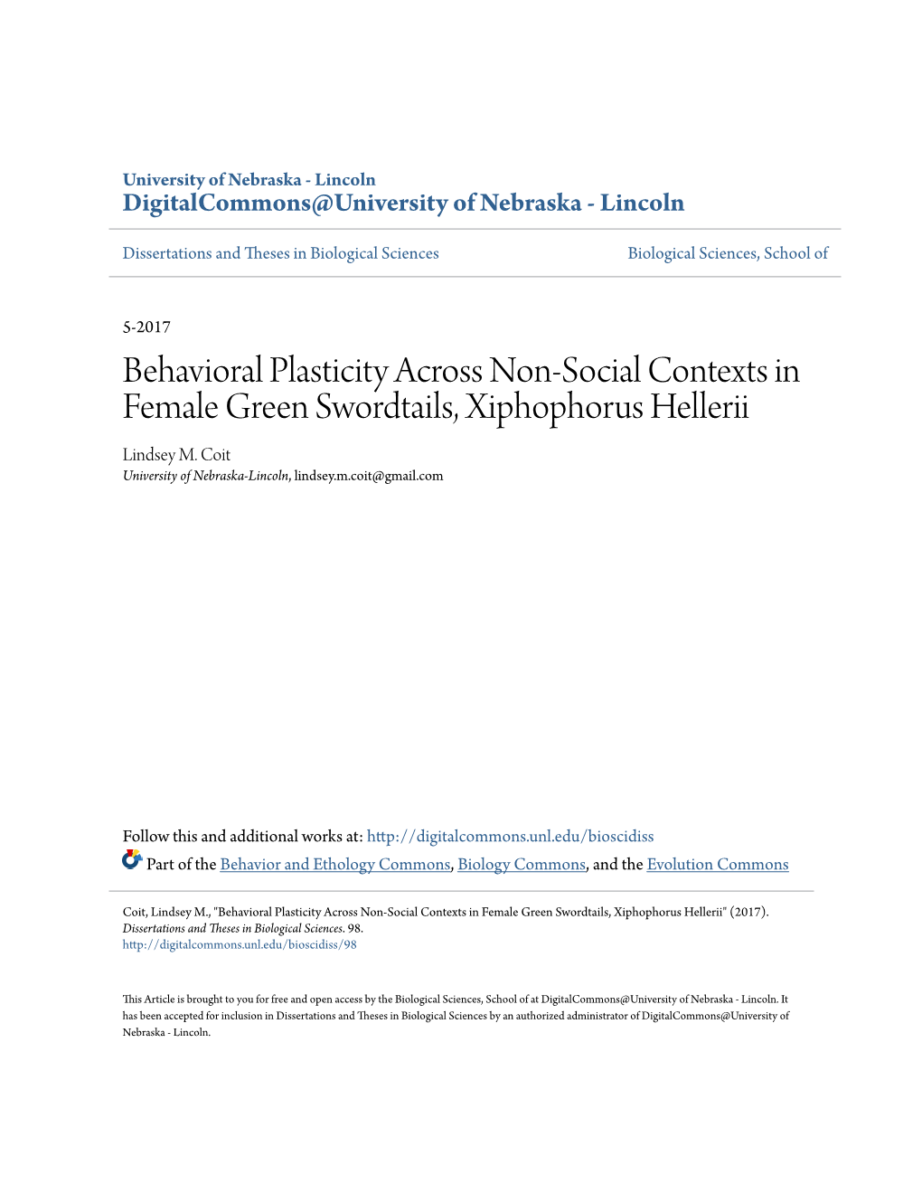 Behavioral Plasticity Across Non-Social Contexts in Female Green Swordtails, Xiphophorus Hellerii Lindsey M