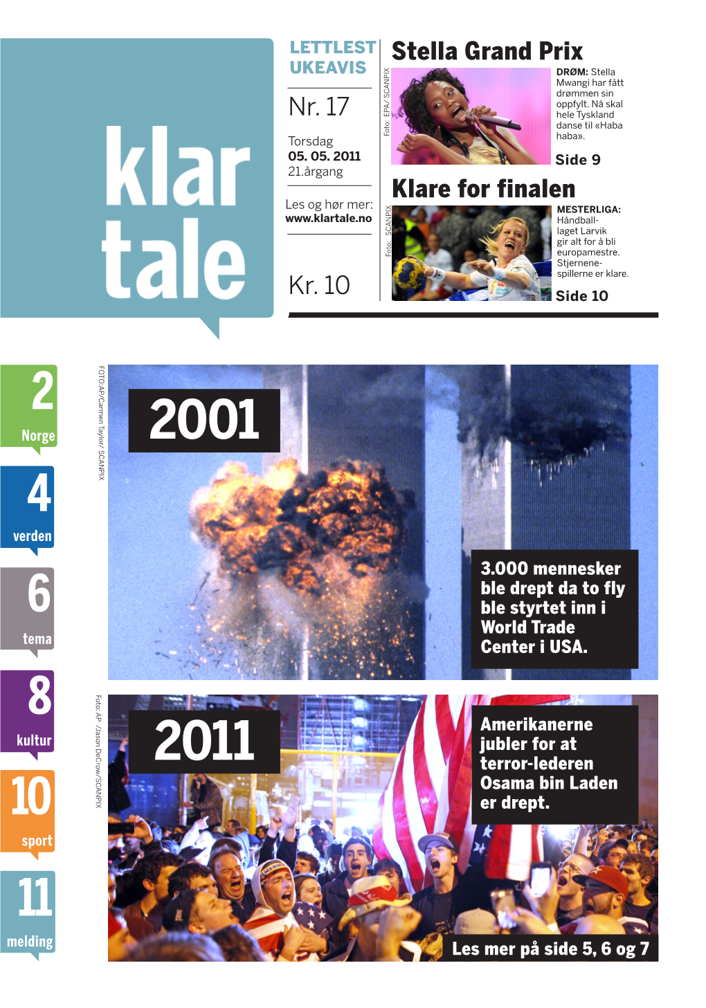 KLAR TALE Nummer 17 – 2011 3