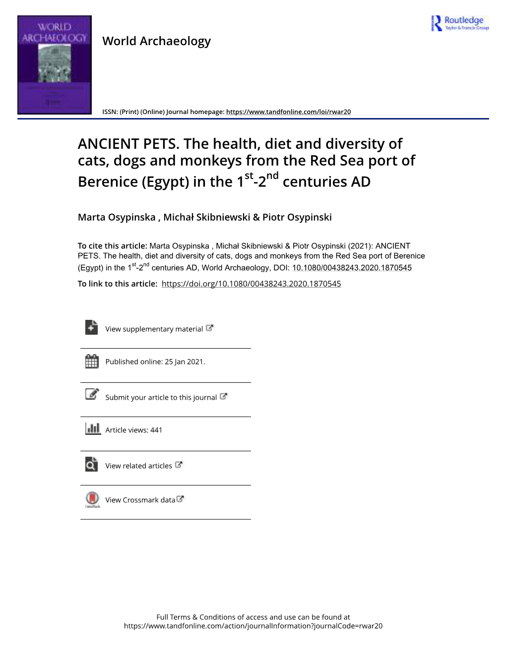 ANCIENT PETS. the Health, Diet and Diversity of Cats, Dogs and Monkeys from the Red Sea Port of Berenice (Egypt) in the 1St-2Nd Centuries AD