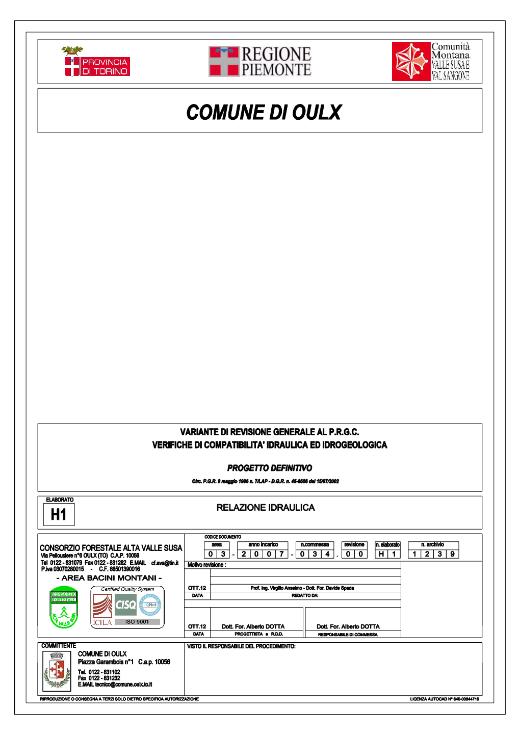 Ai Sensi Della DGR N° 45-6566 Del 15/07/2002 E Successive Modifiche