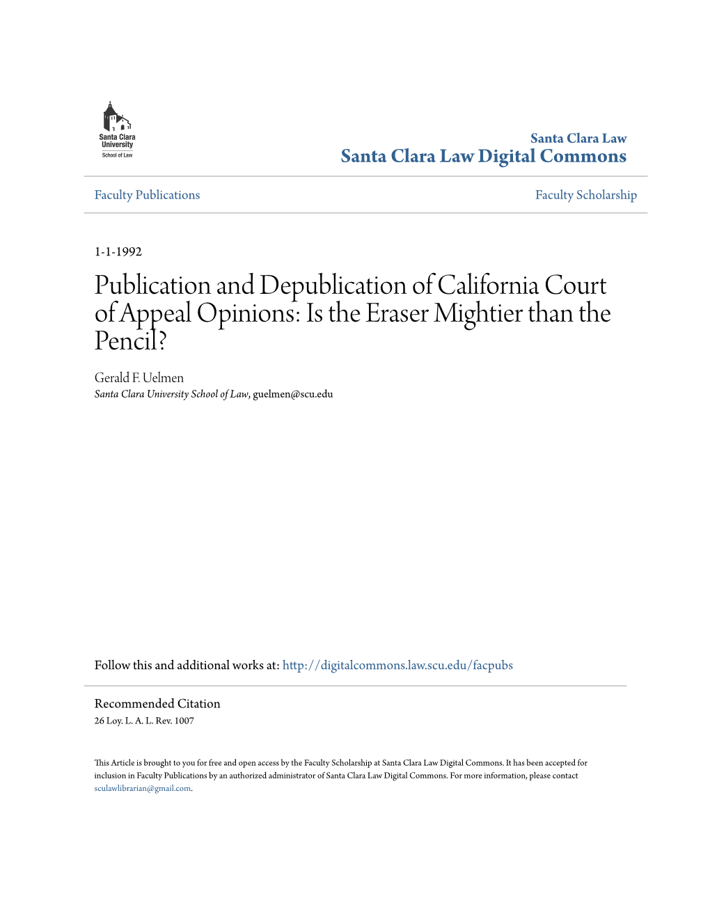 Publication and Depublication of California Court of Appeal Opinions: Is the Eraser Mightier Than the Pencil? Gerald F