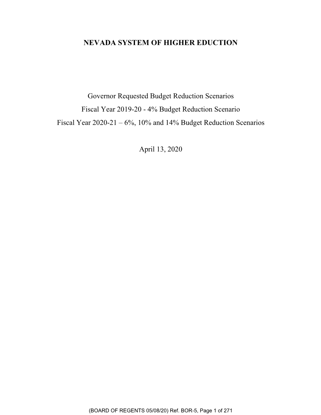 Ref. BOR-5, Page 1 of 271 NEVADA SYSTEM of HIGHER EDUCATION