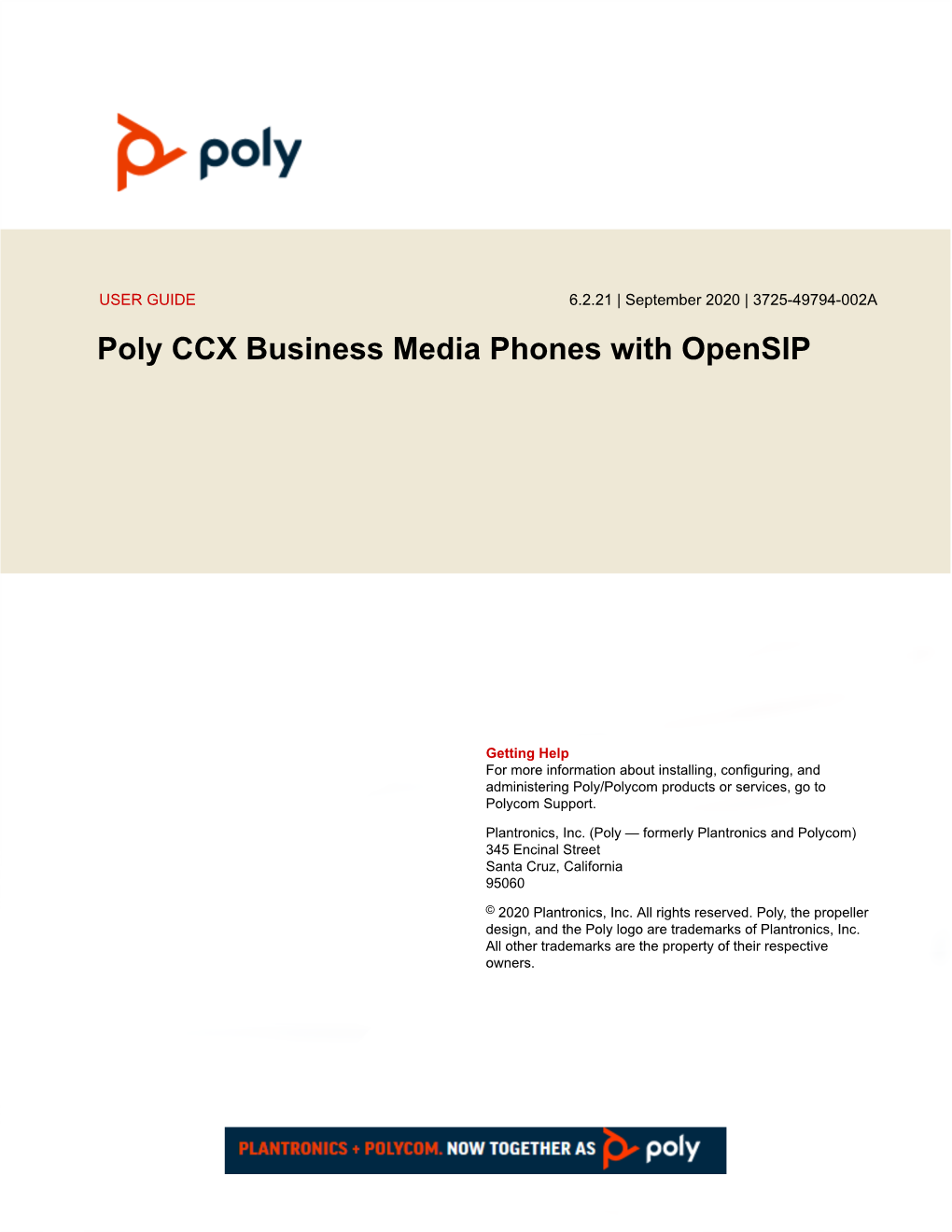 Poly CCX Business Media Phones with Opensip User Guide Contains Overview Information for Navigating and Performing Tasks on Poly CCX Phones