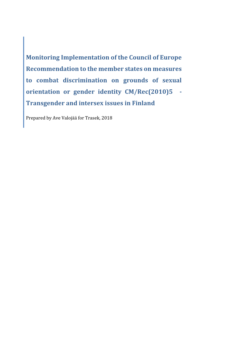 Monitoring Implementation of the Council of Europe Recommendation to the Member States on Measures to Combat Discrimination on G