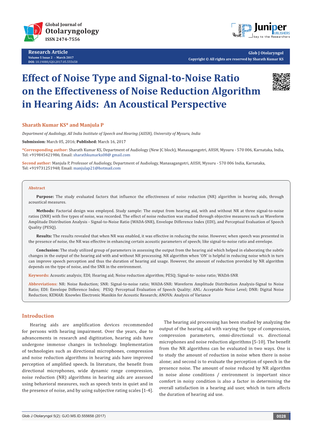 Effect of Noise Type and Signal-To-Noise Ratio on the Effectiveness of Noise Reduction Algorithm in Hearing Aids: an Acoustical Perspective