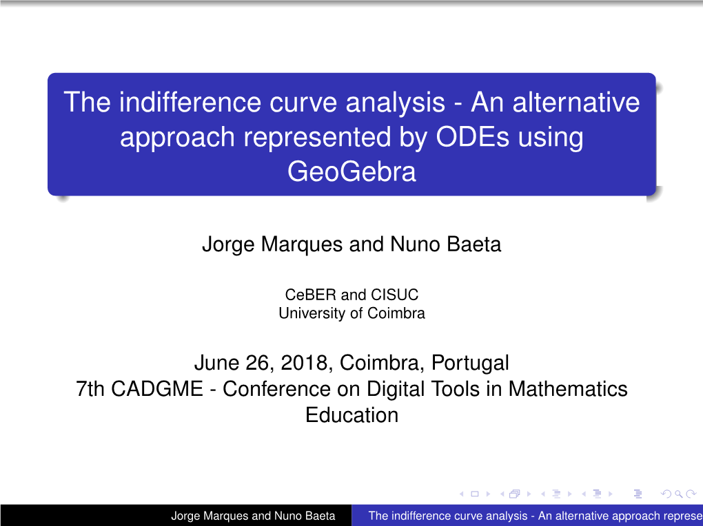 The Indifference Curve Analysis - an Alternative Approach Represented by Odes Using Geogebra