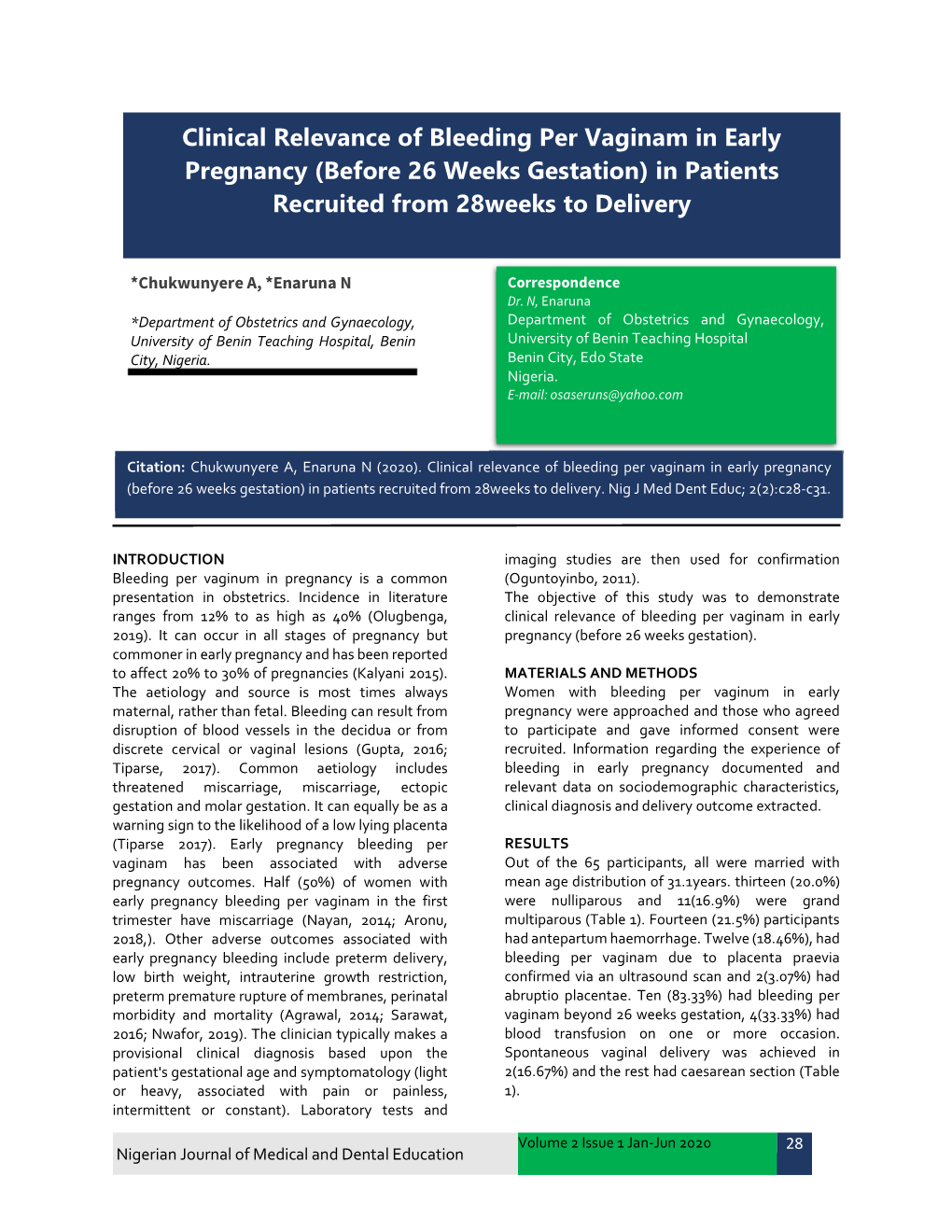 Clinical Relevance of Bleeding Per Vaginam in Early Pregnancy (Before 26 Weeks Gestation) in Patients Recruited from 28Weeks to Delivery