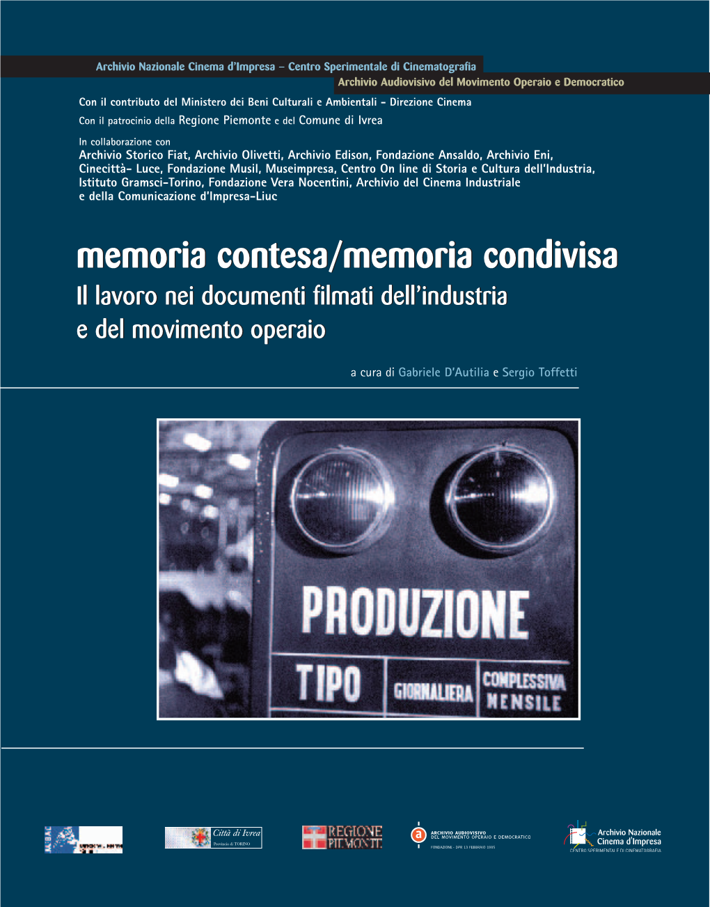 I Filmati Dell’Industria E Del Movimento Operaio