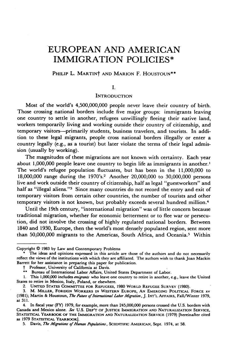 European and American Immigration Policies*