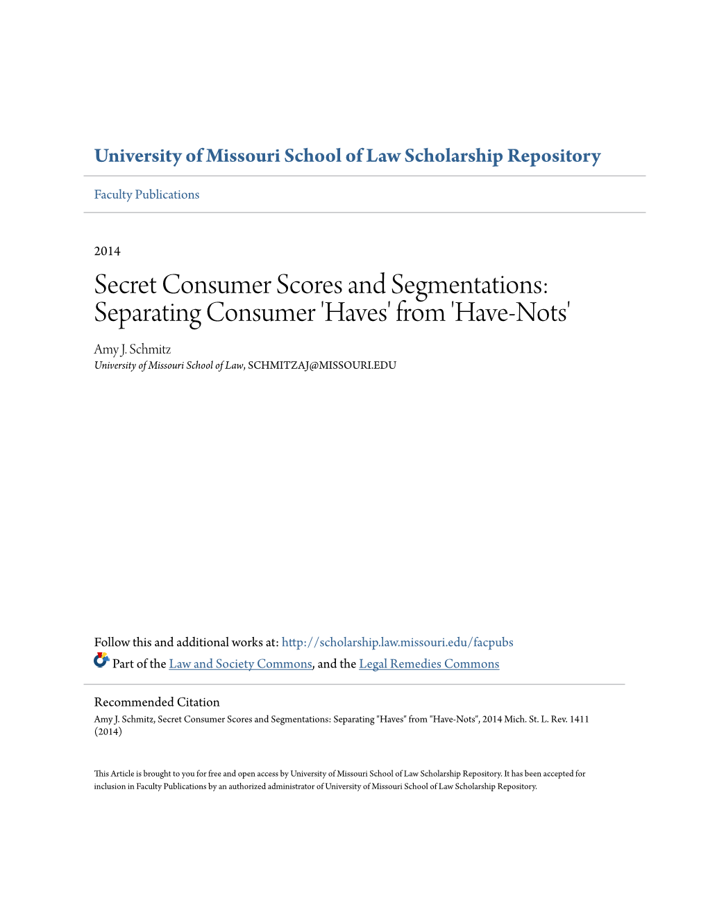 Secret Consumer Scores and Segmentations: Separating Consumer 'Haves' from 'Have-Nots' Amy J