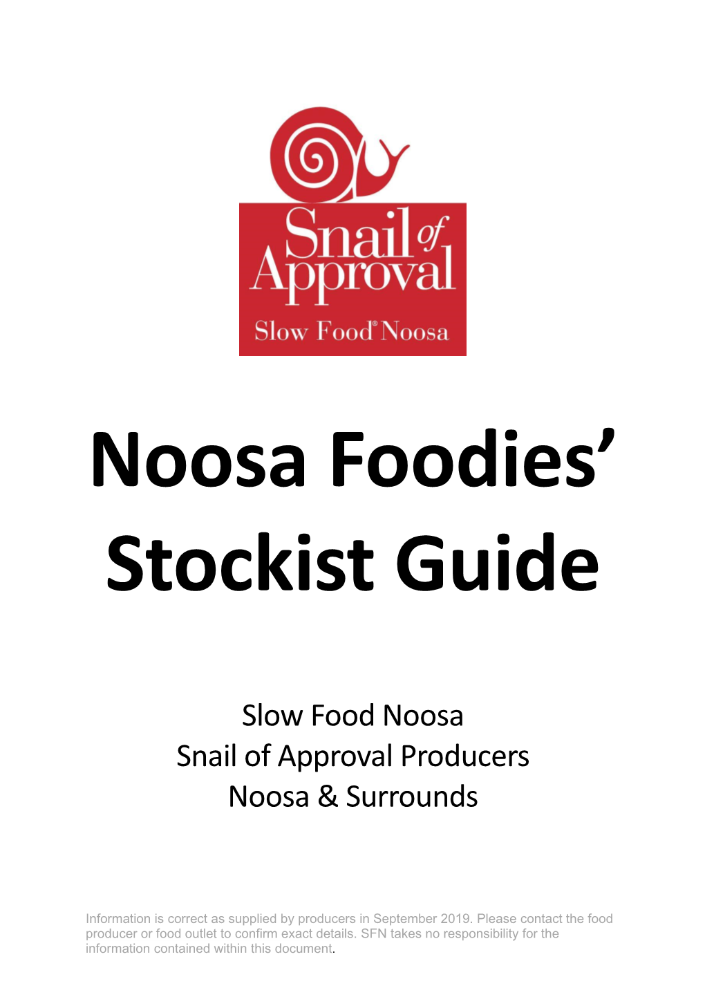 Slow Food Noosa Snail of Approval Producers Noosa & Surrounds