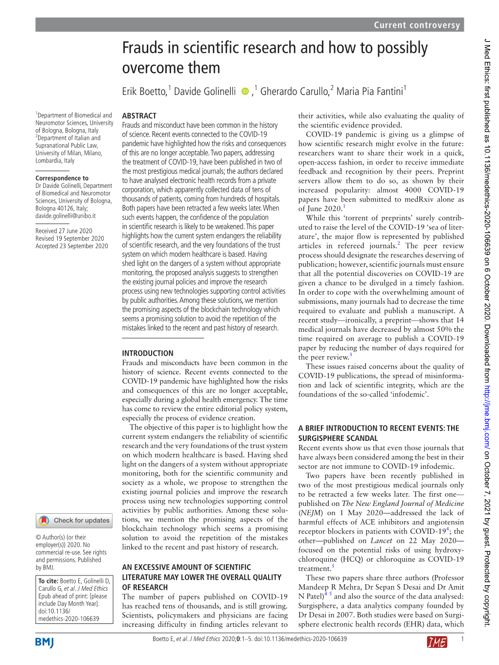 Frauds in Scientific Research and How to Possibly Overcome Them Erik Boetto,1 Davide Golinelli ‍ ,1 Gherardo Carullo,2 Maria Pia Fantini1