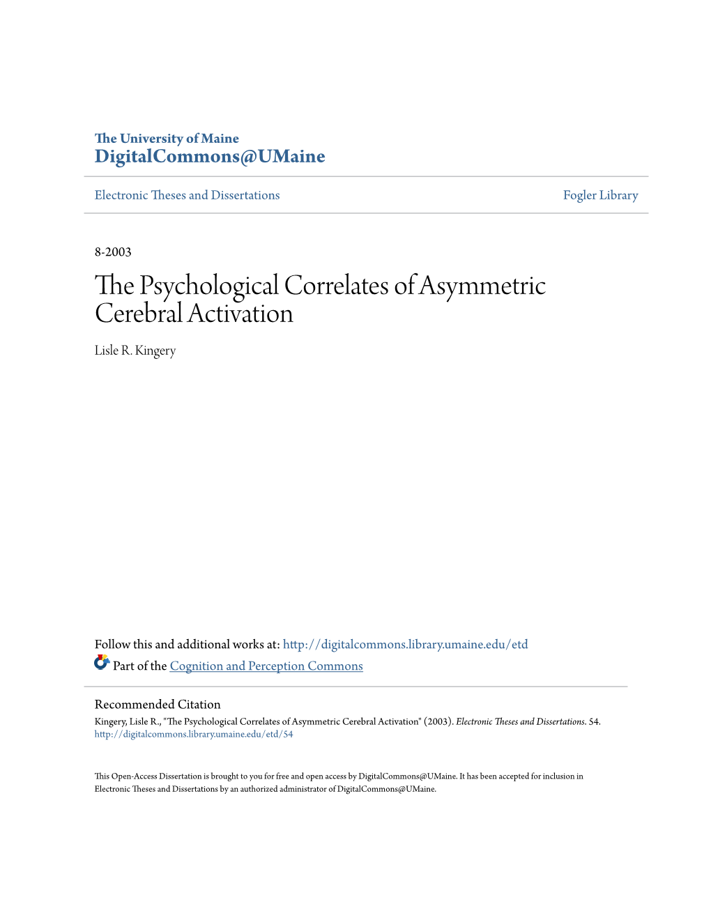 The Psychological Correlates of Asymmetric Cerebral Activation As Measured by Electroencephalograph (EEG) Recordings