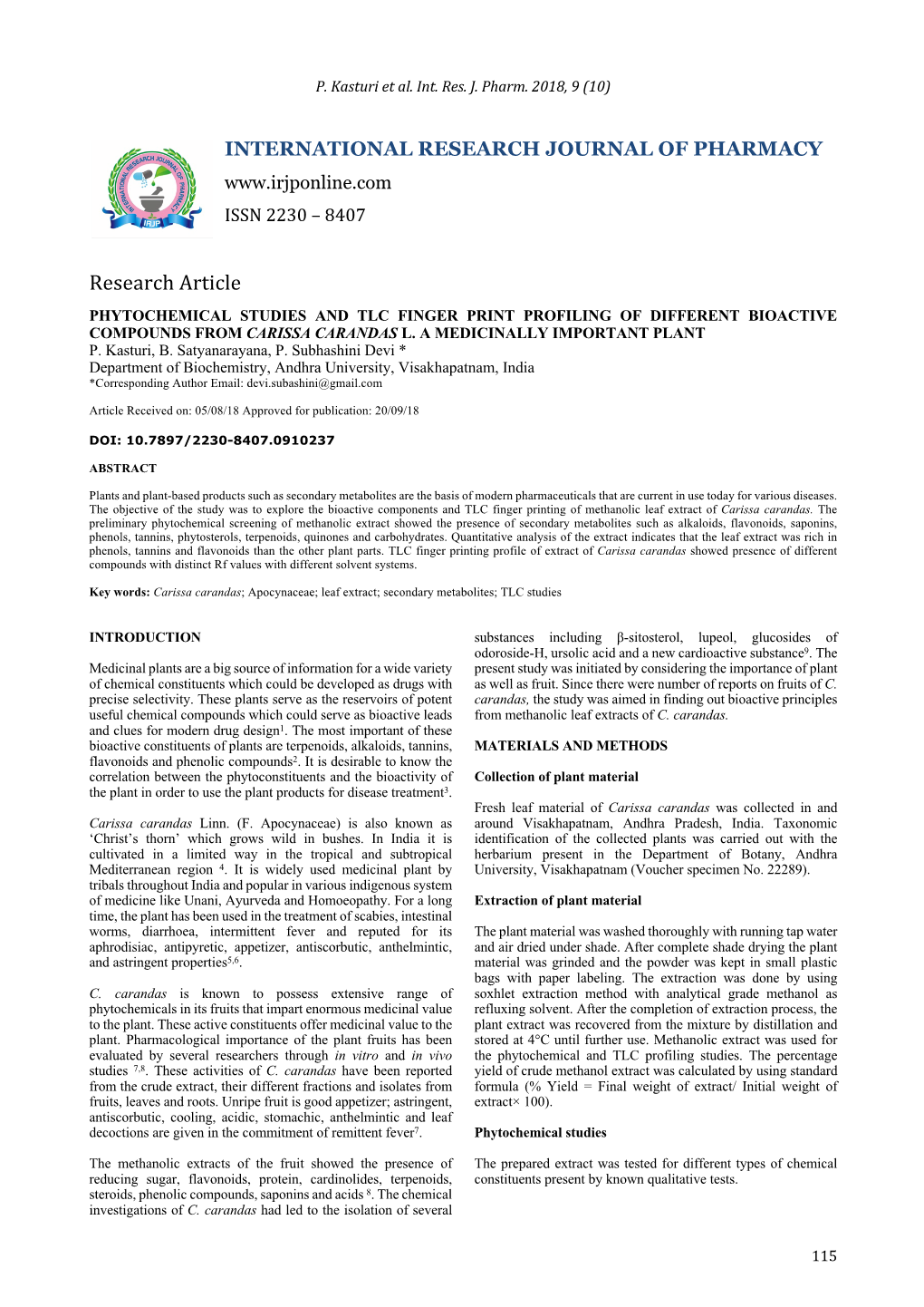 Phytochemical Studies and Tlc Finger Print Profiling of Different Bioactive Compounds from Carissa Carandas L