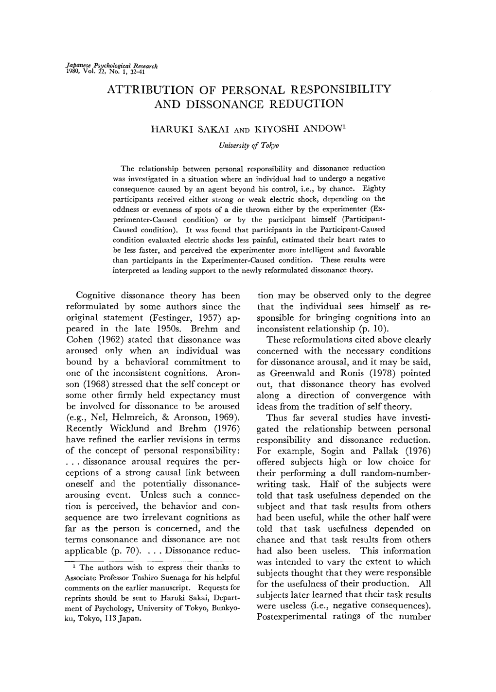 Cognitive Dissonance Theory Has Been Reformulated by Some Authors Since the Original Statement (Festinger, 1957) Ap- Peared in T