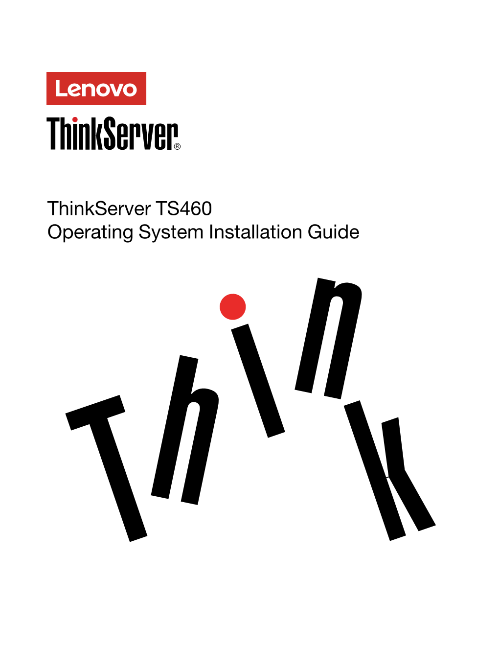 Thinkserver TS460 Operating System Installation Guide