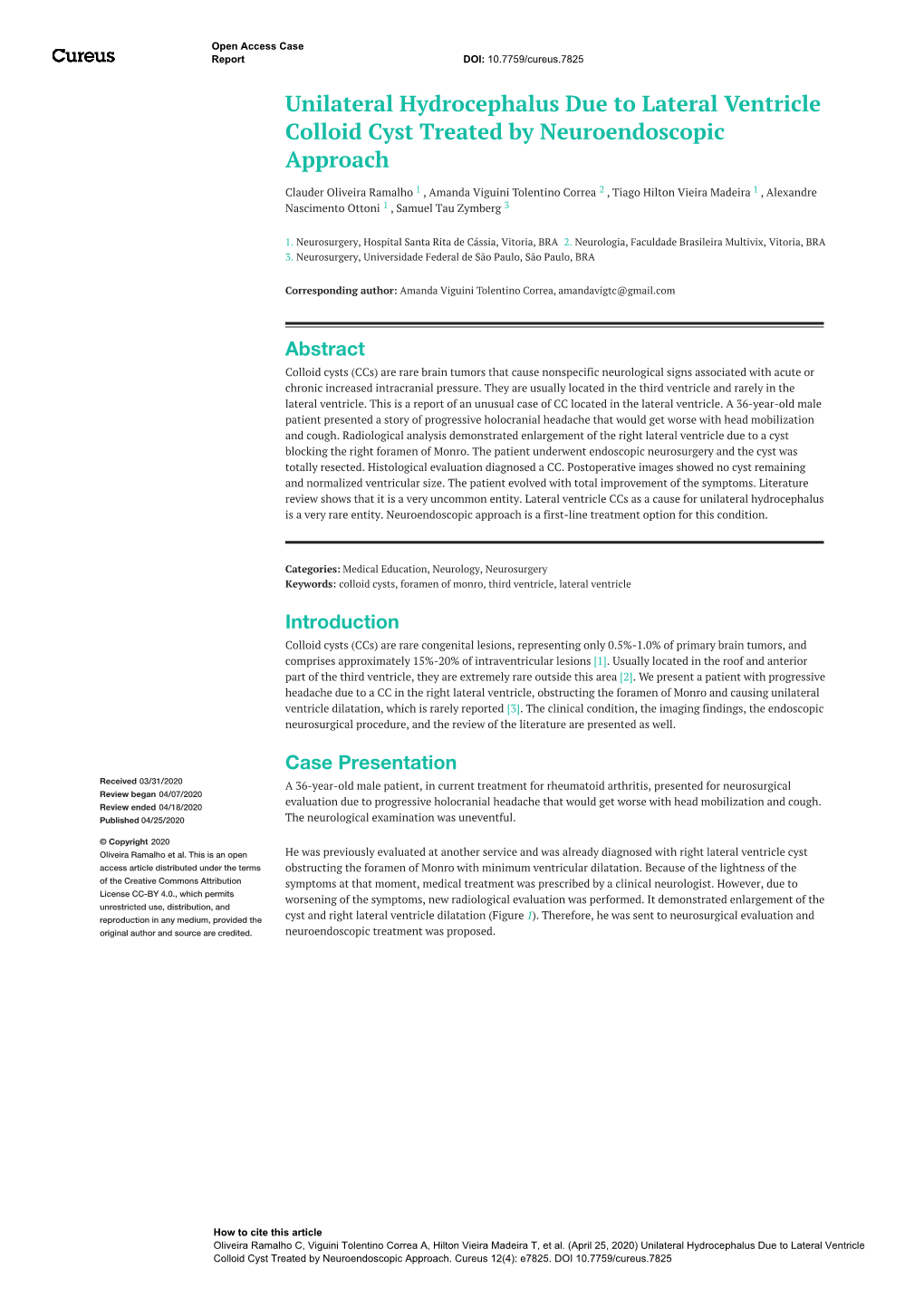 Unilateral Hydrocephalus Due to Lateral Ventricle Colloid Cyst Treated by Neuroendoscopic Approach