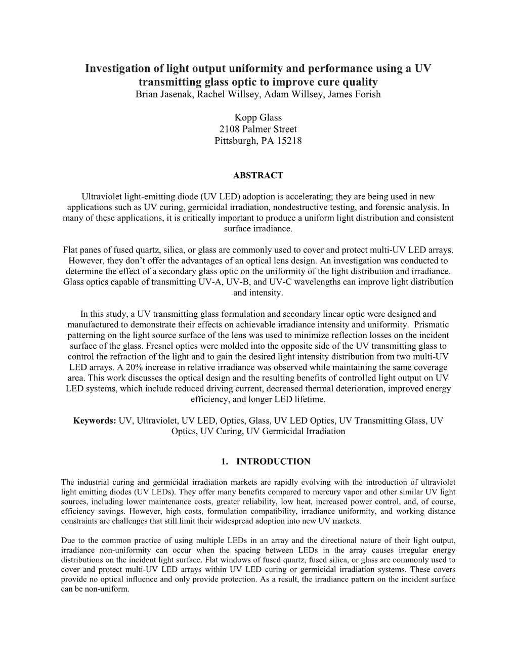 Investigation of Light Output Uniformity and Performance Using a UV