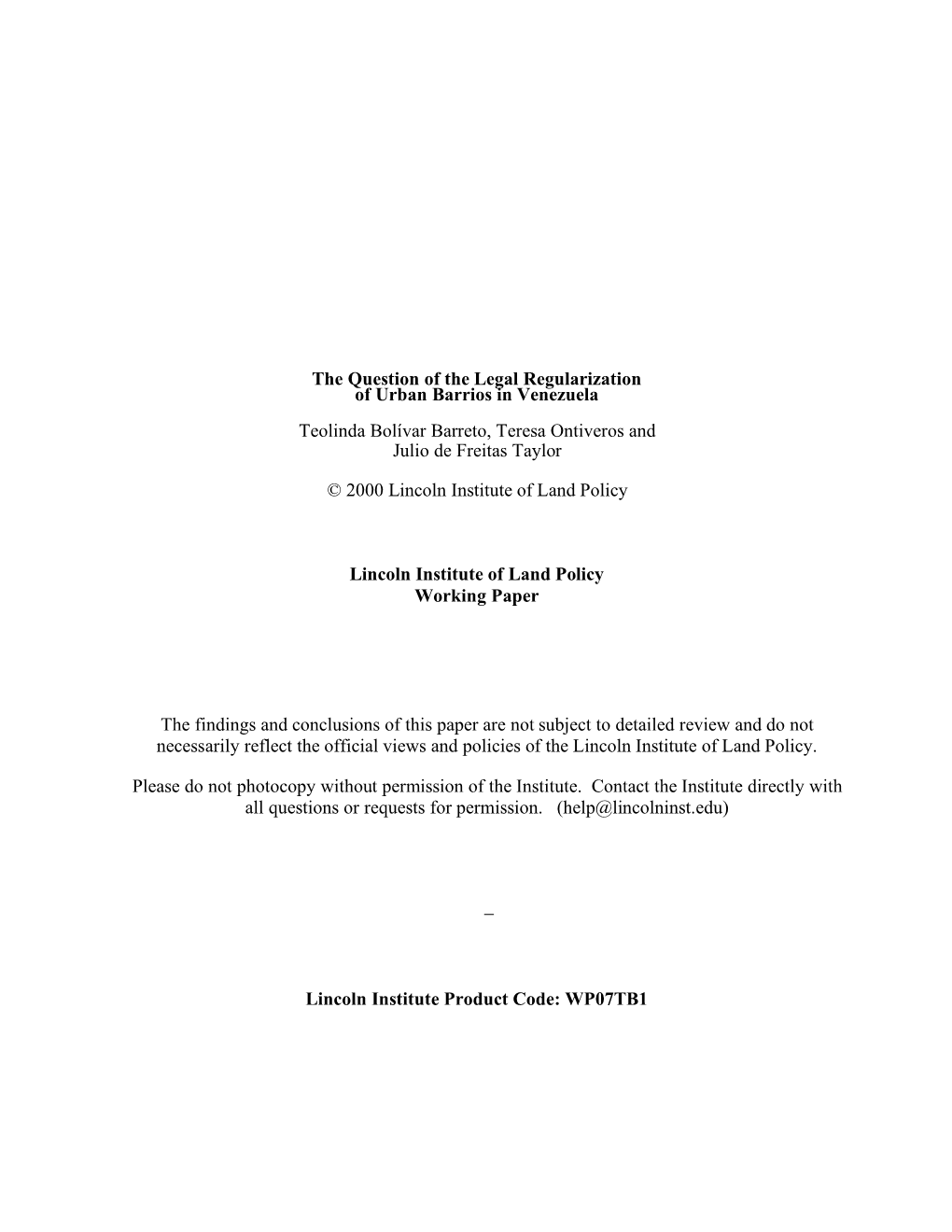 The Question of the Legal Regularization of Urban Barrios in Venezuela