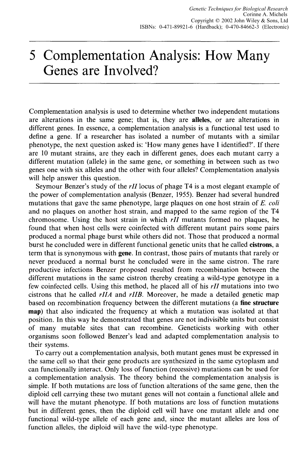 5 Complementation Analysis: How Many Genes Are Involved?