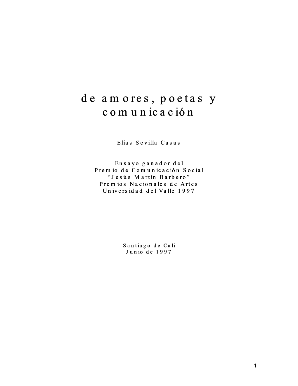 De Amores, Poetas Y Comunicación Comunicación