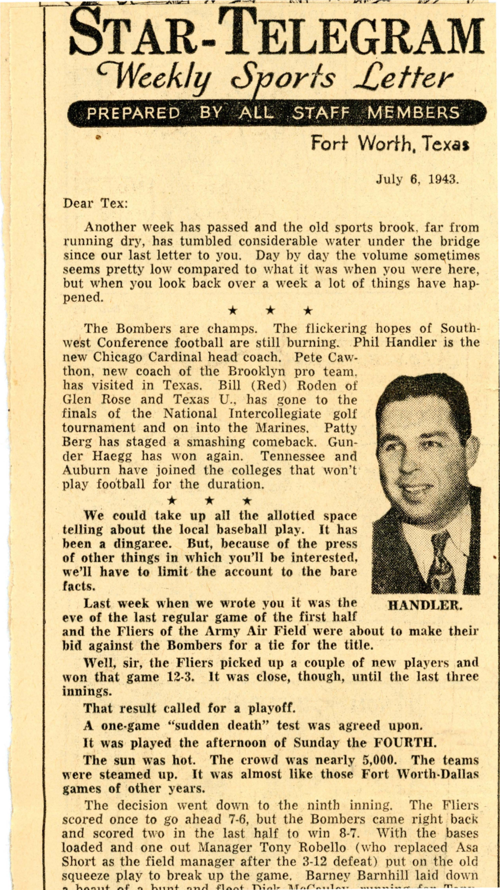 Dear Tex: Another Week Has Passed and the Old Sports Brook, Far from Running Dry, Has Tumbled Considerable Water Under the Bridge Since Our Last Letter to You