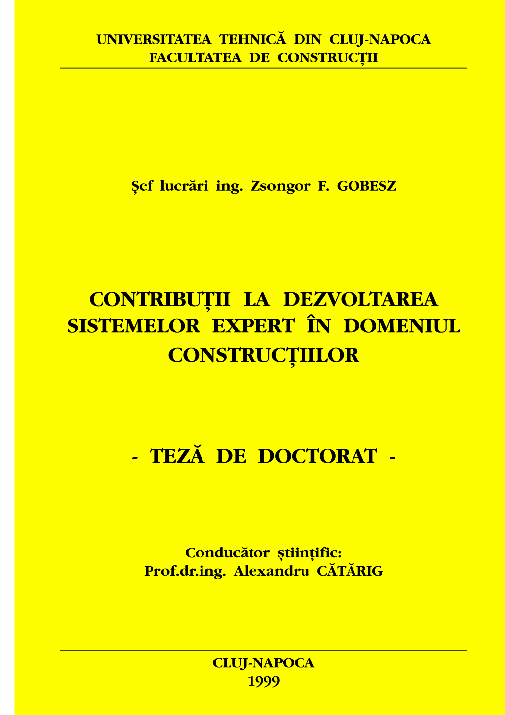 Contribu[Ii La Dezvoltarea Sistemelor Expert %N Domeniul Construc[Iilor