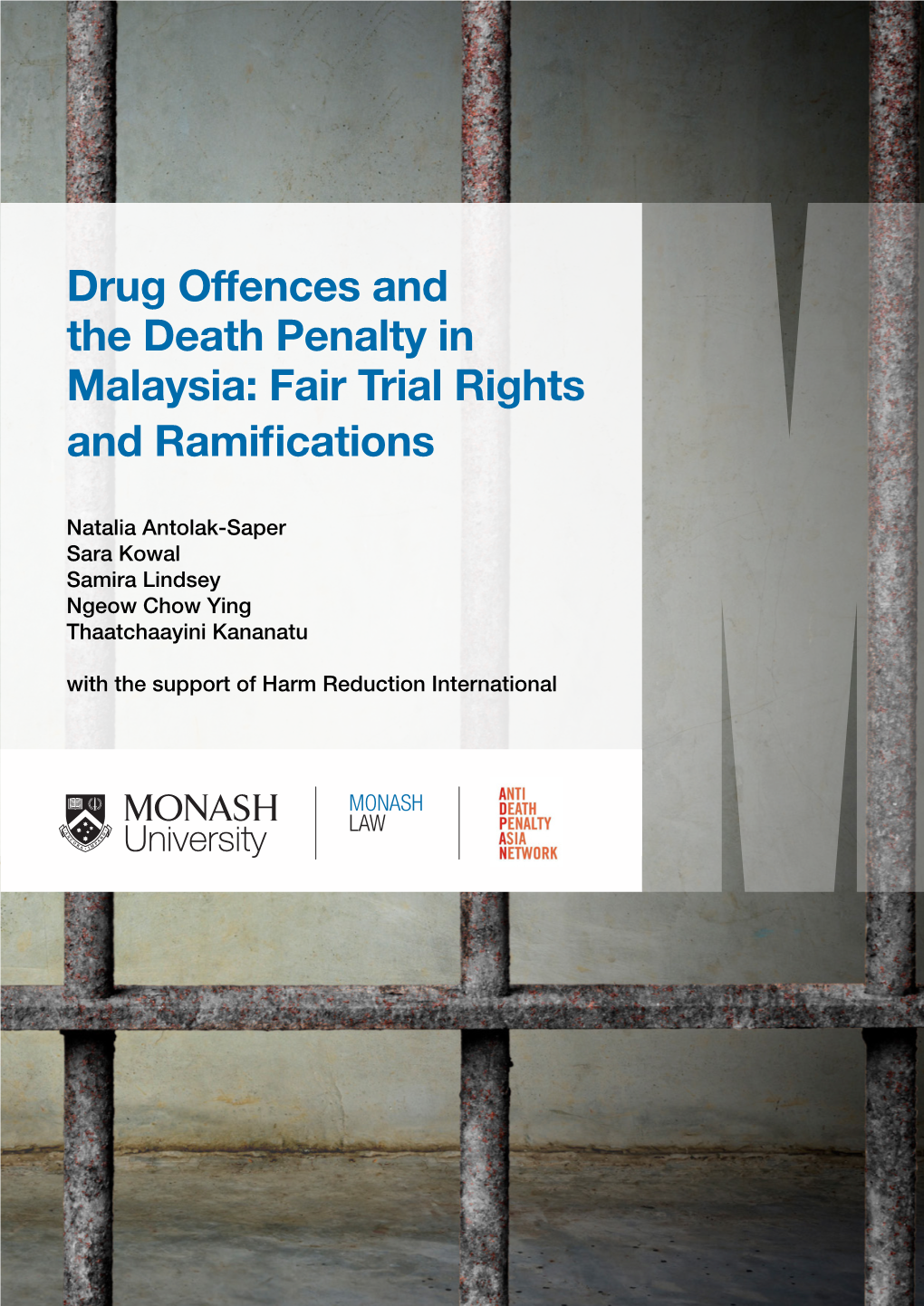 Drug Offences and the Death Penalty in Malaysia: Fair Trial Rights and Ramifications