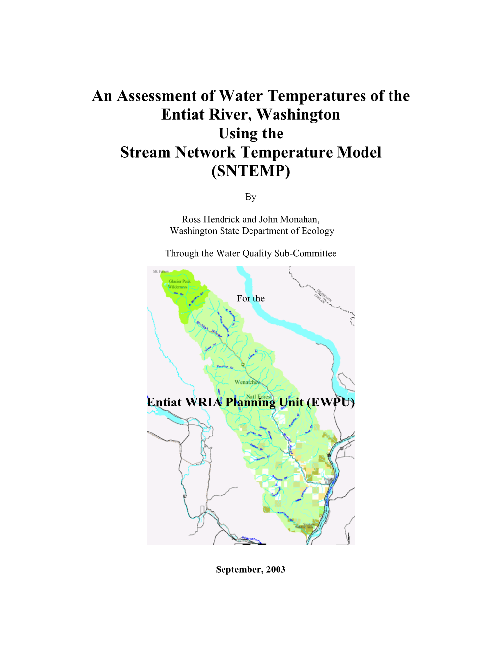 An Assessment of Water Temperatures of the Entiat River, Washington Using the Stream Network Temperature Model (SNTEMP)