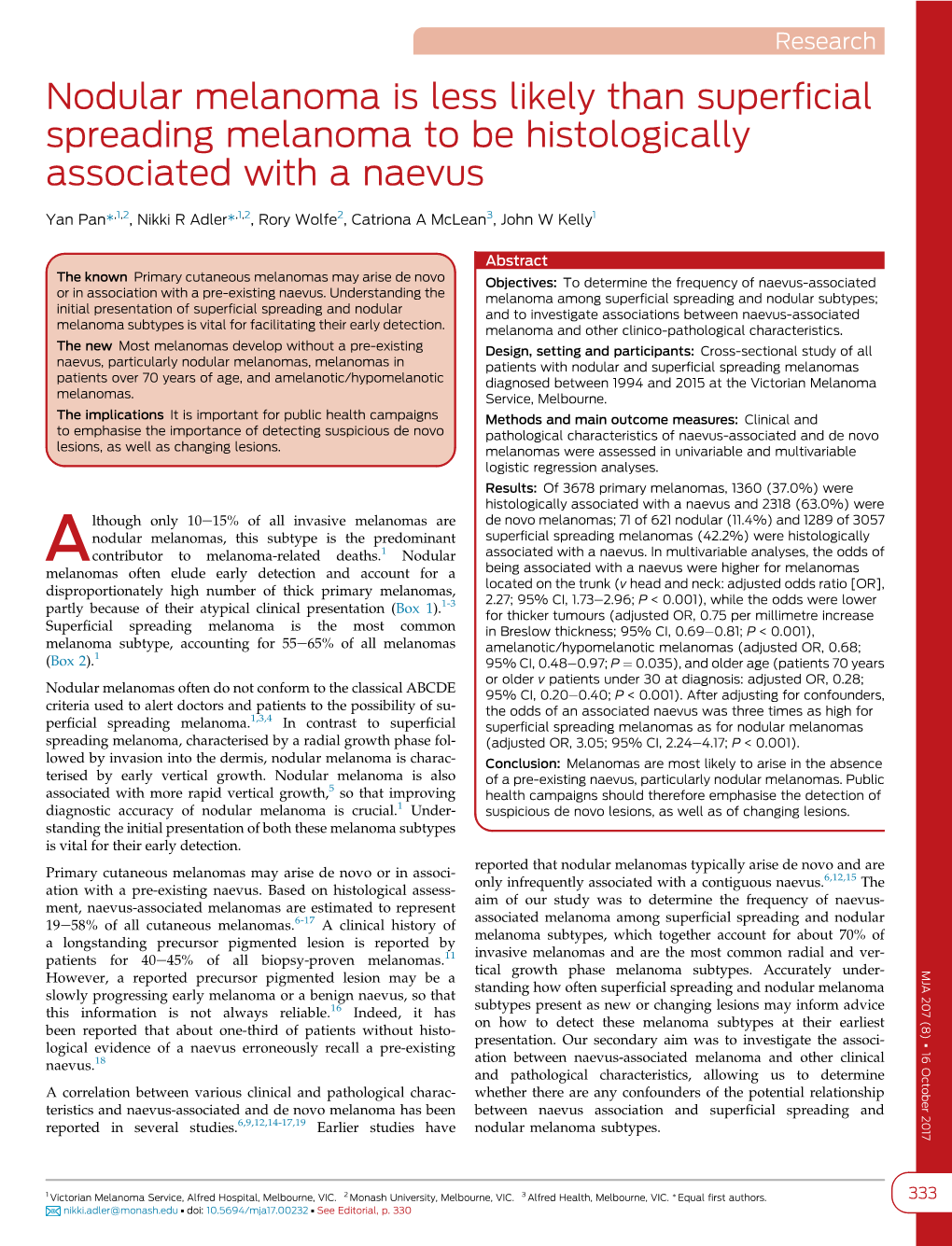 Nodular Melanoma Is Less Likely Than Superficial Spreading Melanoma To